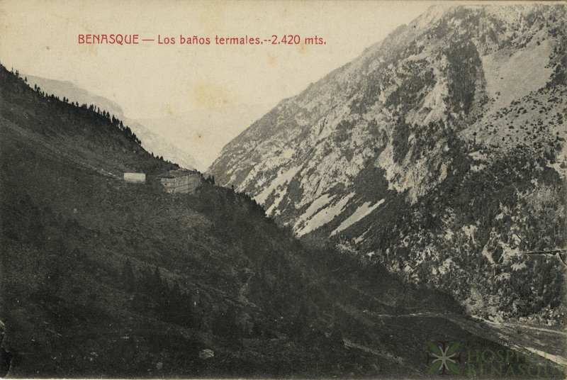 "Benasque. Los baños termales 2.420 m."