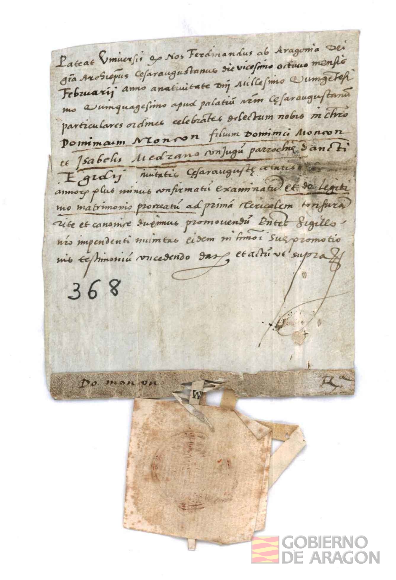Fernando de Aragón, arzobispo de Zaragoza, concede a Domingo Monzón, hijo de Domingo Monzón e Isabel Medrano, vecinos de Zaragoza, la primera tonsura clerical