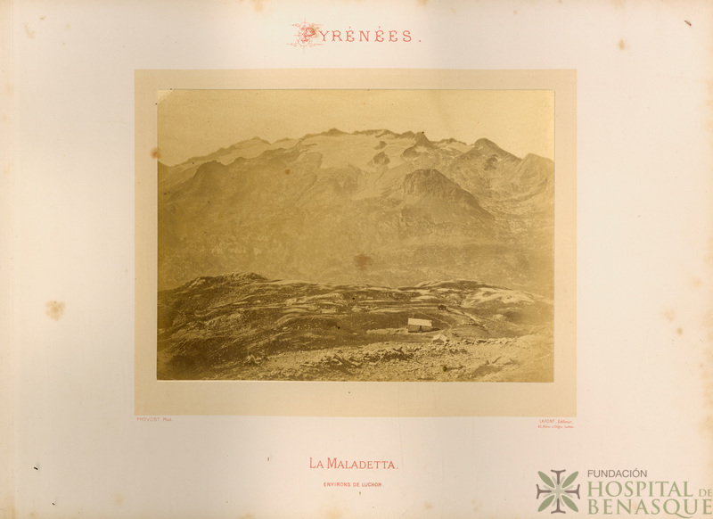 "Pyrénées. La Maladetta. Environs de Luchon. Provost, Phot. Lafont, Éditeur. 40, Allées d'Etigny, Luchon."