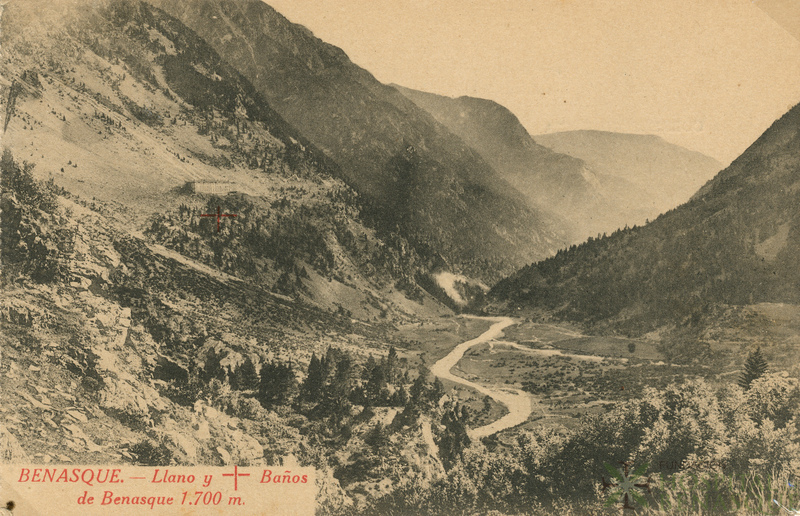 "Benasque. Llano y Baños de Benasque. 1.700 m."