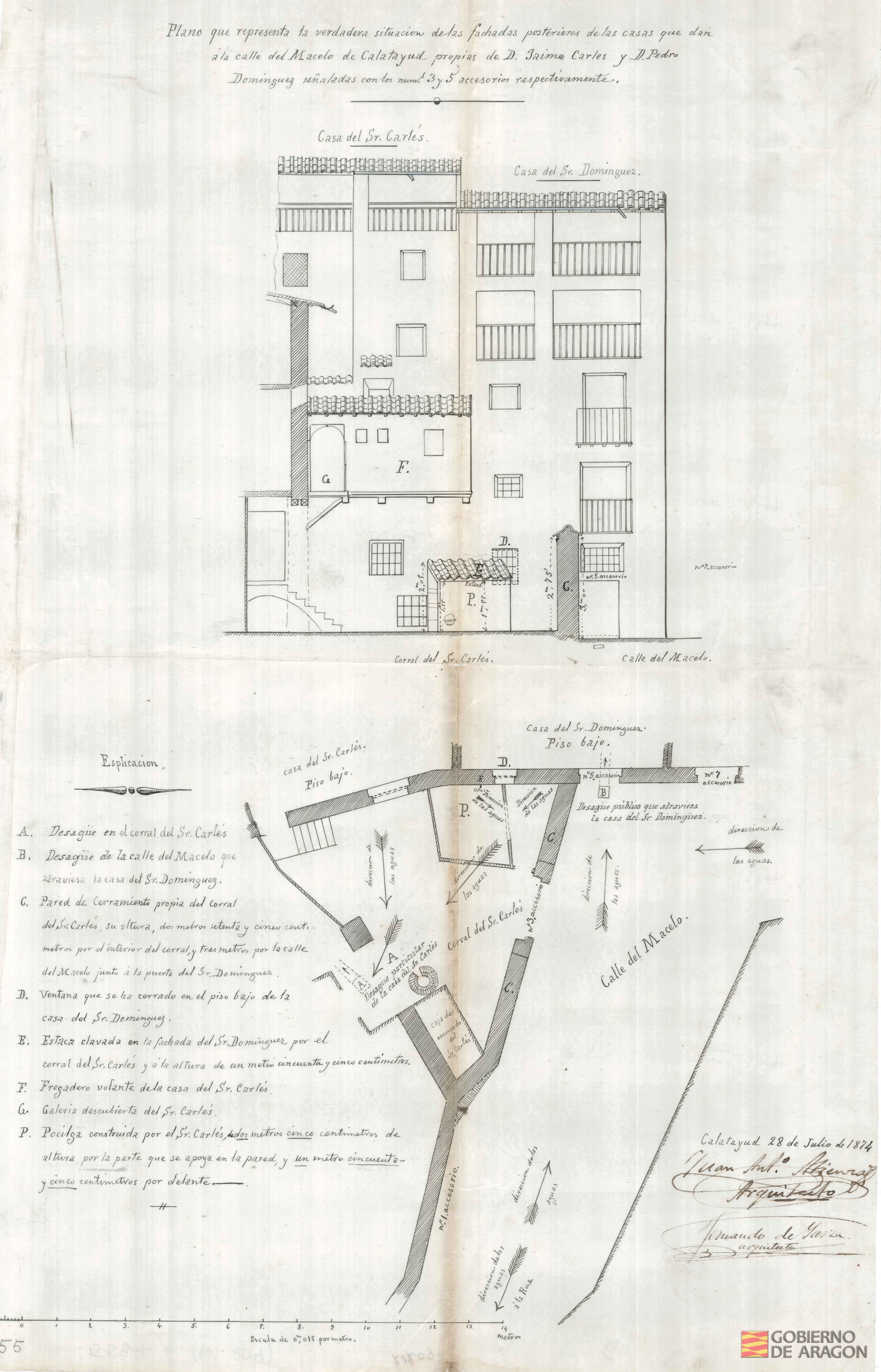 Plano que representa la verdadera situación de las fachadas posteriores de las casas que dan a la calle del Macelo de Calatayud, propias de Don Jaime Carlés y Don Pedro Dominguez, señaladas con los números 3 y 5 accesorios respectivamente. Firmado por Juan Antonio Atienza, Arquitecto, y Fernando de Yarza, Arquitecto. Calatayud (Zaragoza)