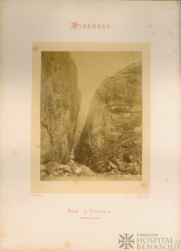 "Pyrénées. Rue d'Enfer. Environs de Luchon. Provost, Phot. Lafont, Éditeur. 40, Allées d'Etigny, Luchon."