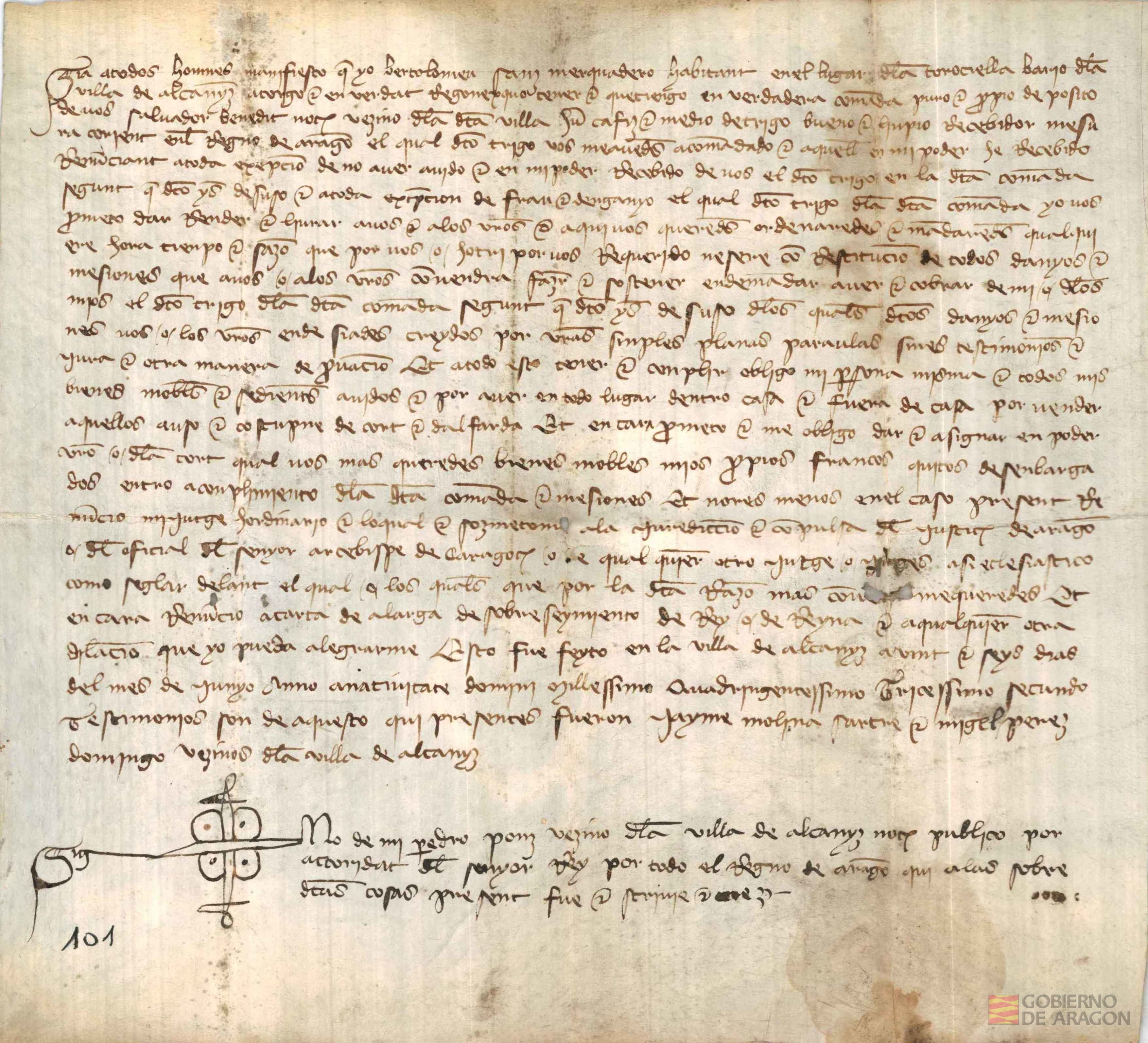Bartolomé Sanz,mercader,habitante en el lugar de la Torrecilla,barrio de Alcañiz,reconoce tener en comanda de Salvador Benedit,notario,vecino de dicha villa,un cahiz y medio de trigo