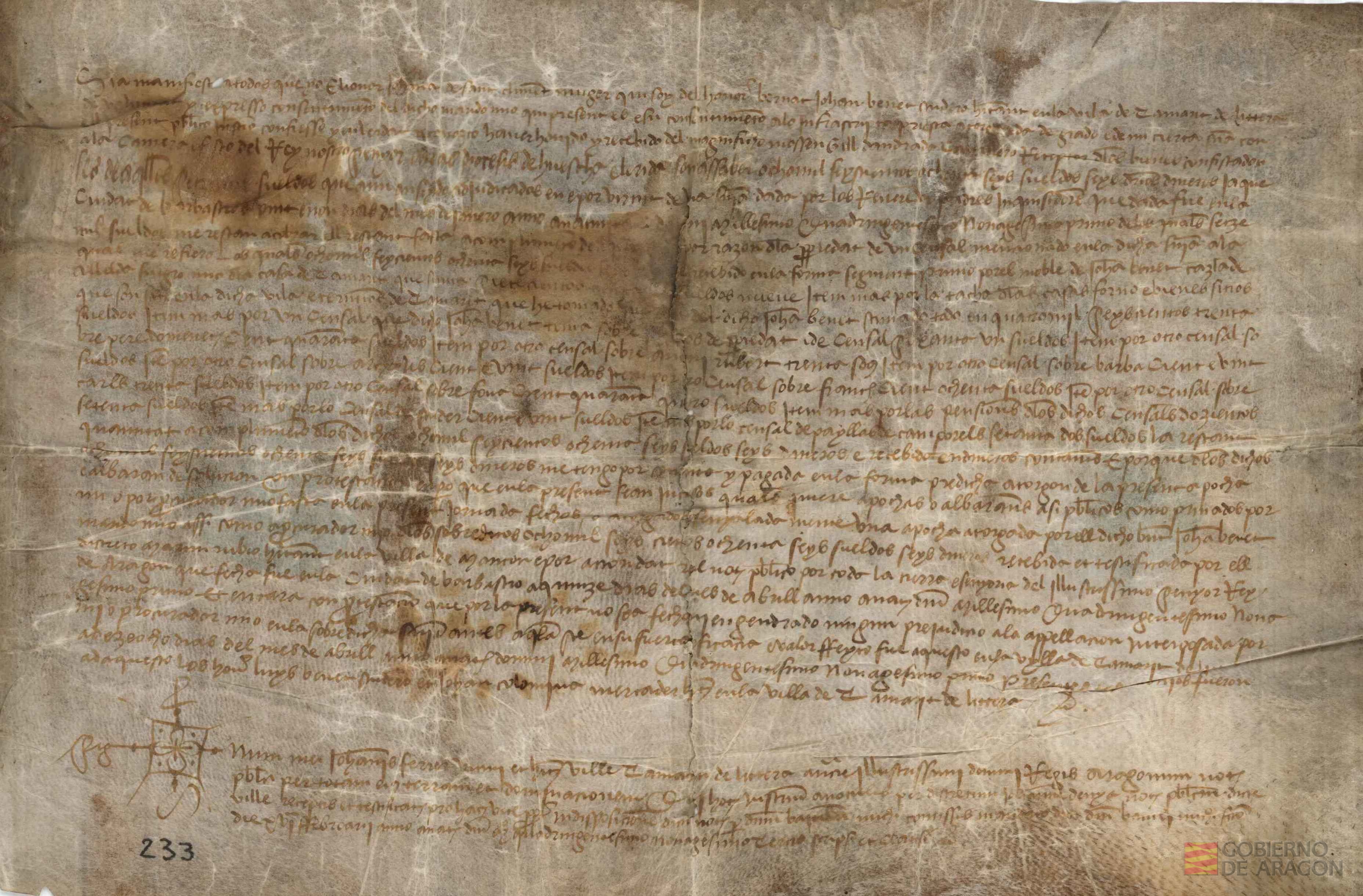 Leonor Juana de San Climent, mujer de Bernat Juan Benet, escudero, vecina de la villa de Tamarite de Litera, reconoce haber recibido de Gil de Andrada, receptor de los bienes confiscados al fisco real en las diócesis de Huesca y Lérida, 8.686 sueldos seis dineros jaqueses, de los 17.000 sueldos que le fueron adjudicados, en virtud de sentencia de la Inquisición