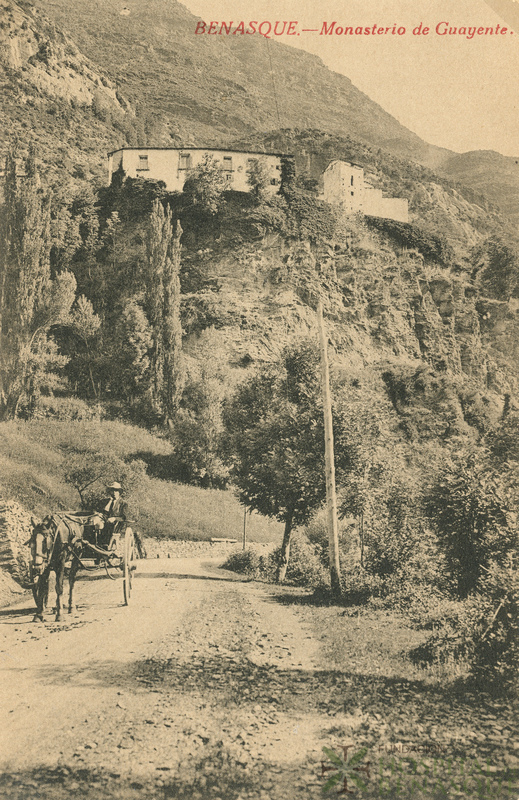 "Benasque. Monasterio de Guayente."