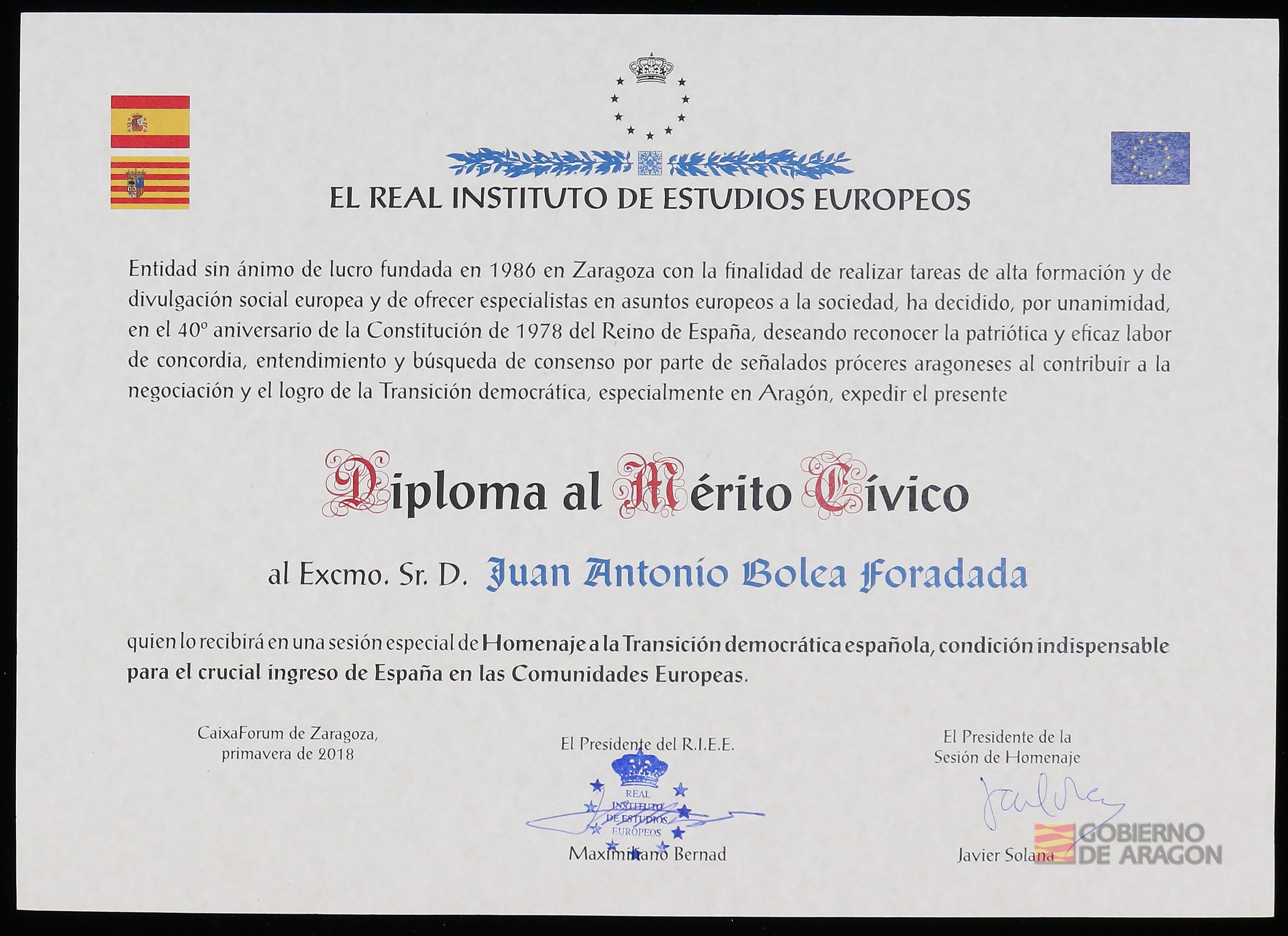 "Diploma al Mérito Cívico al Excmo. Sr. D. Juan Antonio Bolea Foradada por contribuir a la negociación y logro de la Transición Democrática en Aragón". Real Instituto de Estudios Europeos