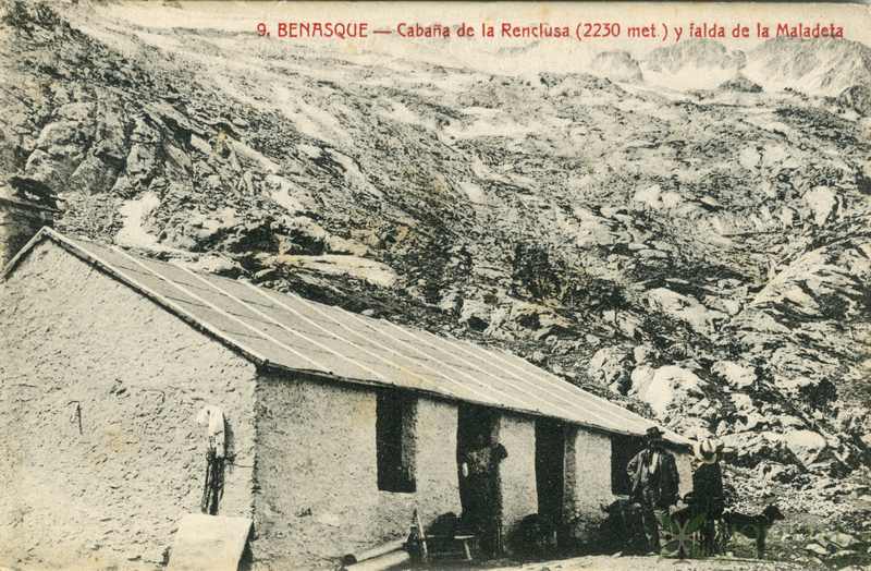 "9. Benasque. Cabaña de la Renclusa (2230 met.) y falda de la Maladeta."