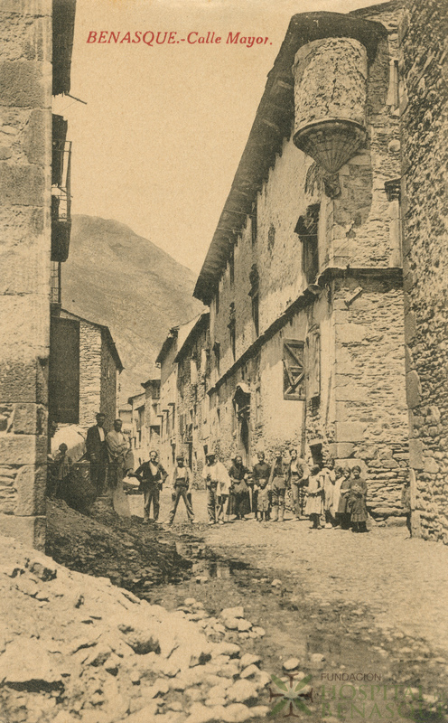 "Benasque. Calle Mayor."